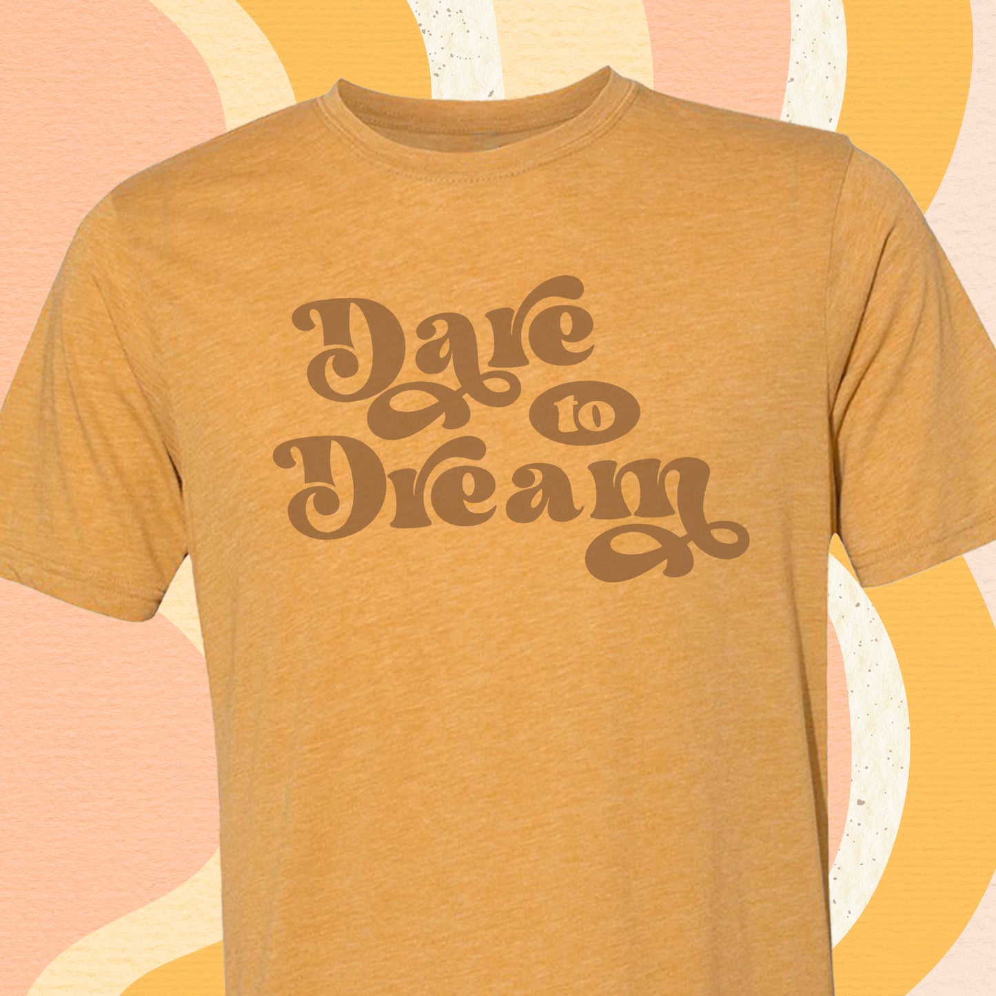 Dare to Dream Tee