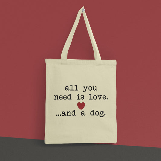 All You Need is Love and a Dog Tote Bag