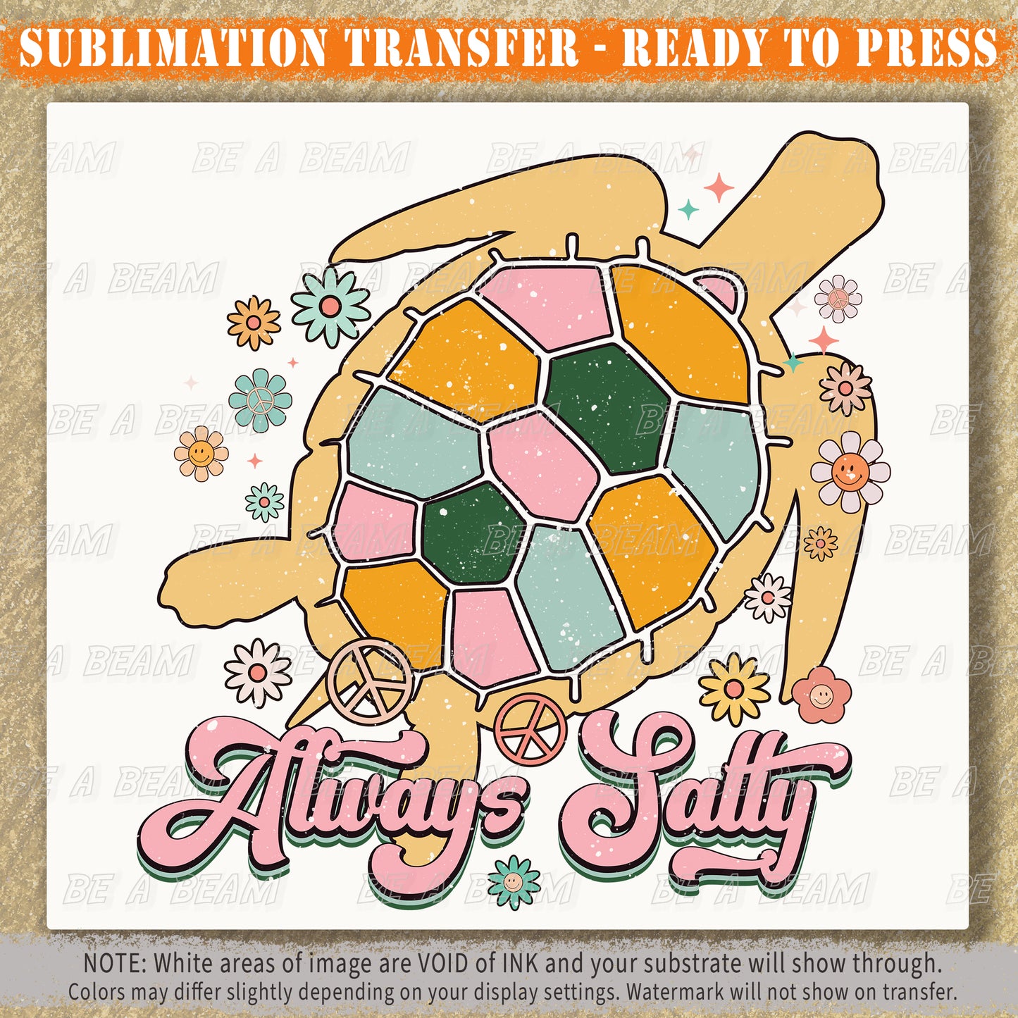 Always Salty Turtle Sublimation Transfer
