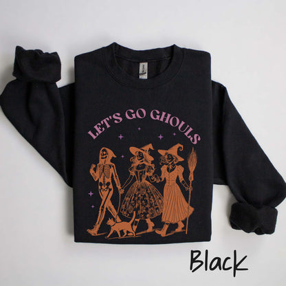 Let's Go Ghouls - Night Stroll Sweatshirt