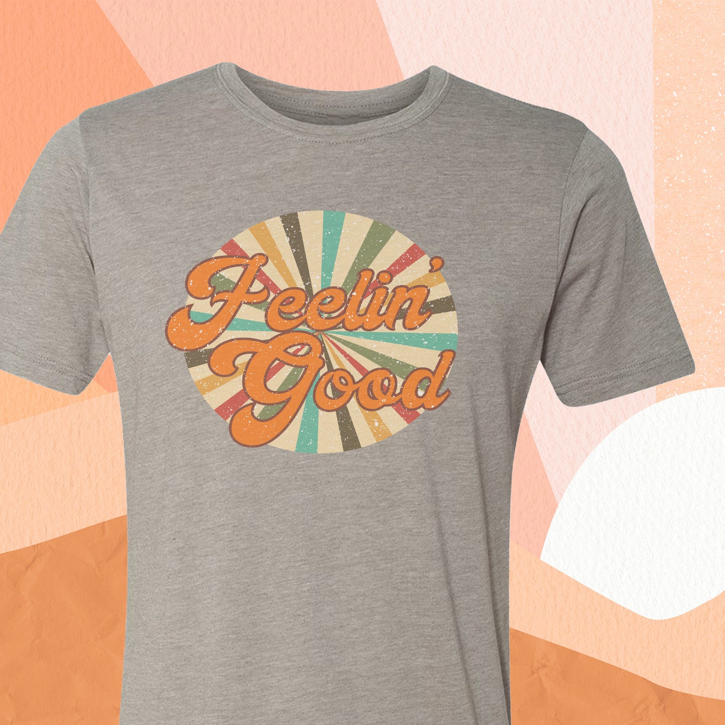 Feelin Good Tee
