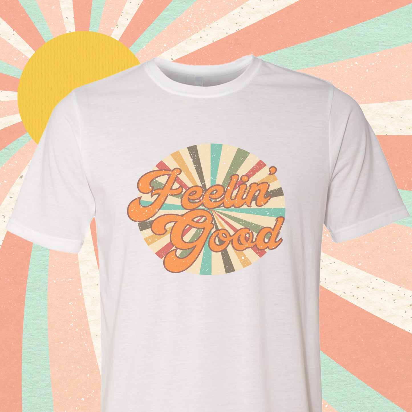 Feelin Good Tee