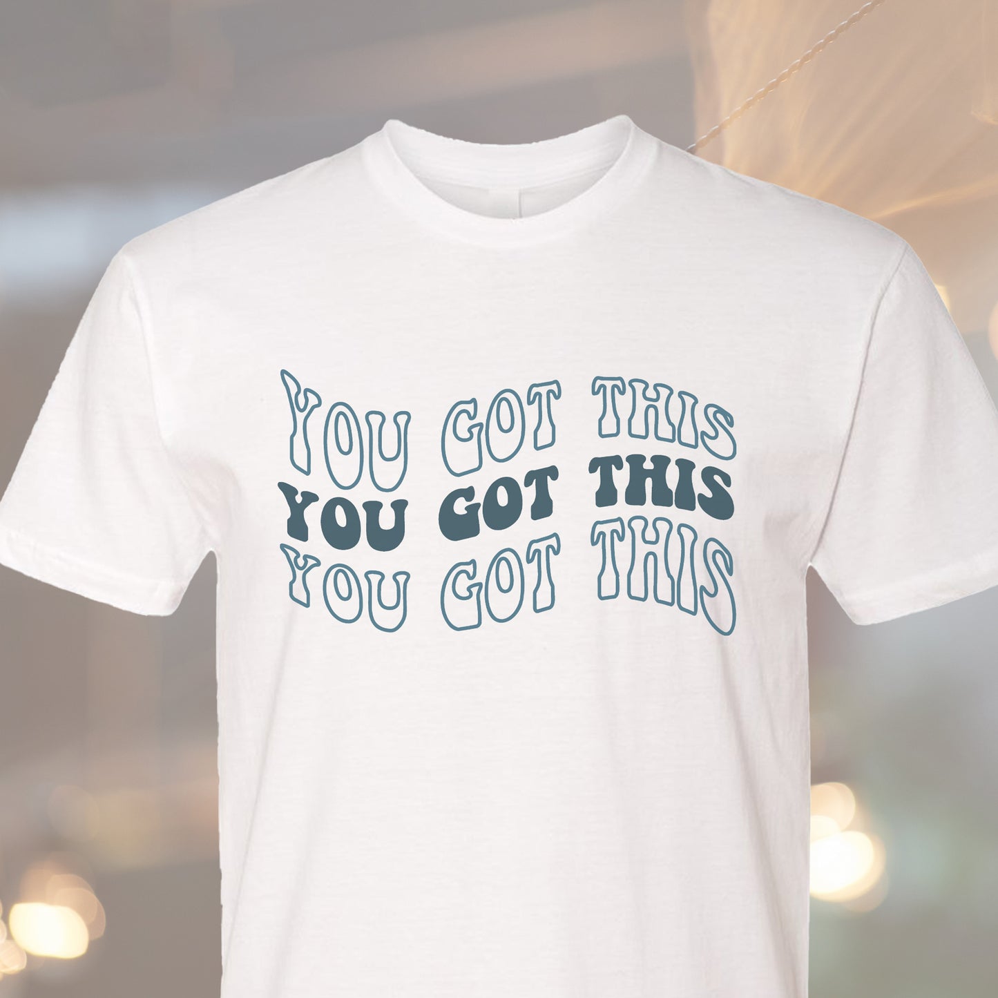 You Got This Tee